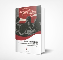 Temps d'interseccions: La Joventut Comunista de Catalunya (1970-1980)